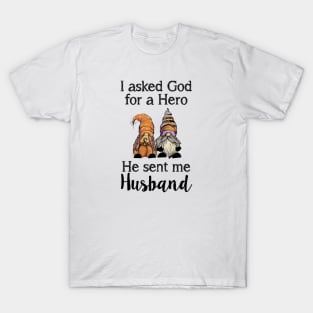 My Hero, my Husband! T-Shirt